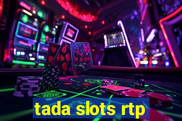 tada slots rtp